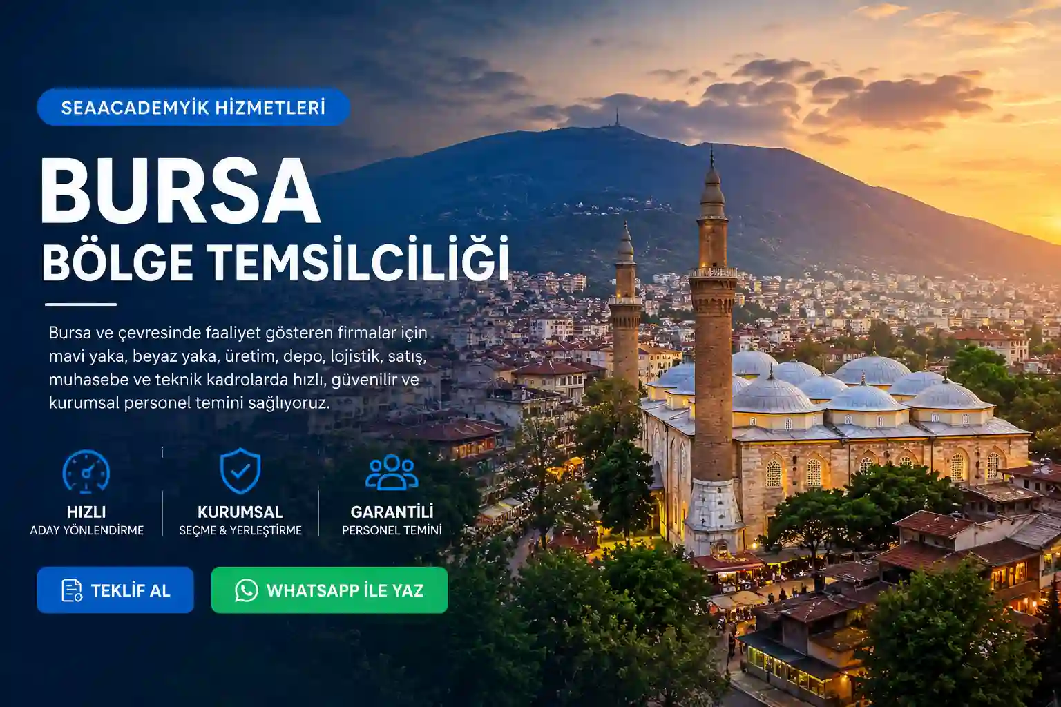 Bursa Bölge Temsilciliği personel temini ve insan kaynakları danışmanlığı