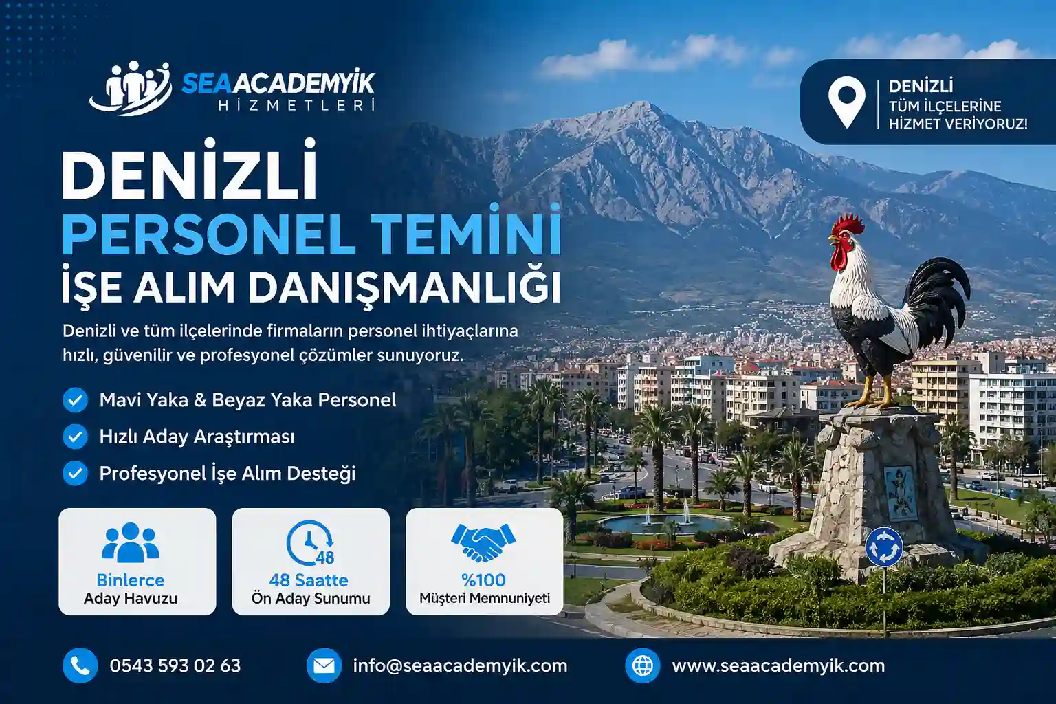 Denizli Bölge Temsilciliği Seaacademyik Personel Temini