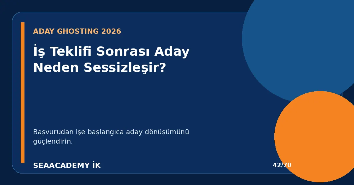 İş Teklifi Sonrası Aday Neden Sessizleşir?