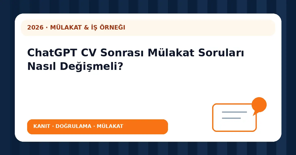 ChatGPT CV Sonrası Mülakat Soruları Nasıl Değişmeli? analiz görseli