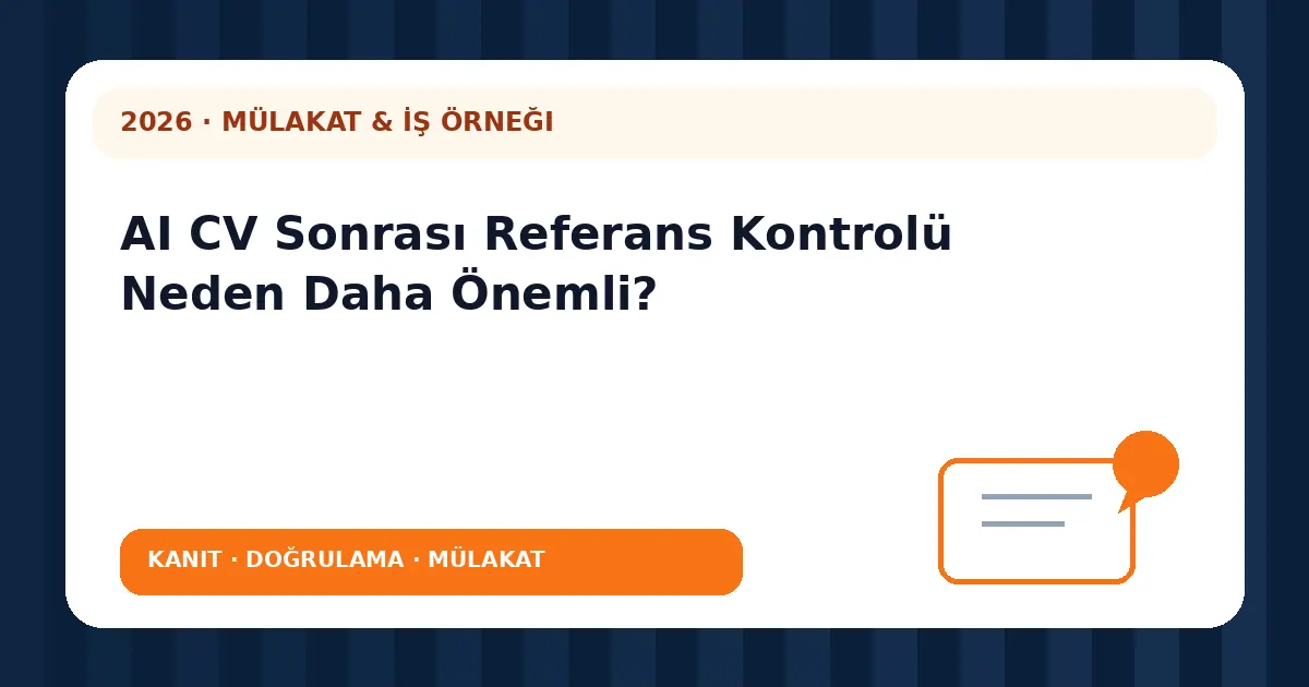 AI CV Sonrası Referans Kontrolü Neden Daha Önemli? analiz görseli