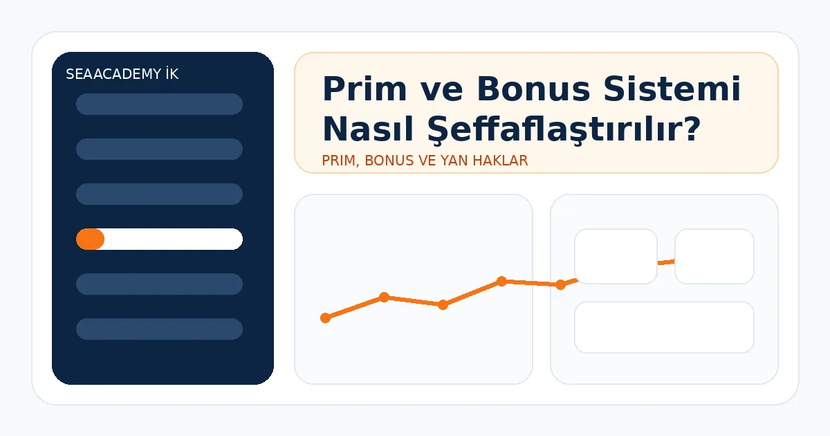 Prim ve Bonus Sistemi Nasıl Şeffaflaştırılır?