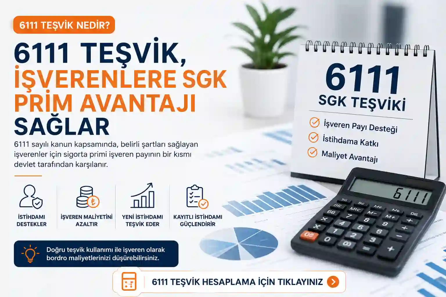 6111 teşvik nedir işveren SGK prim desteği