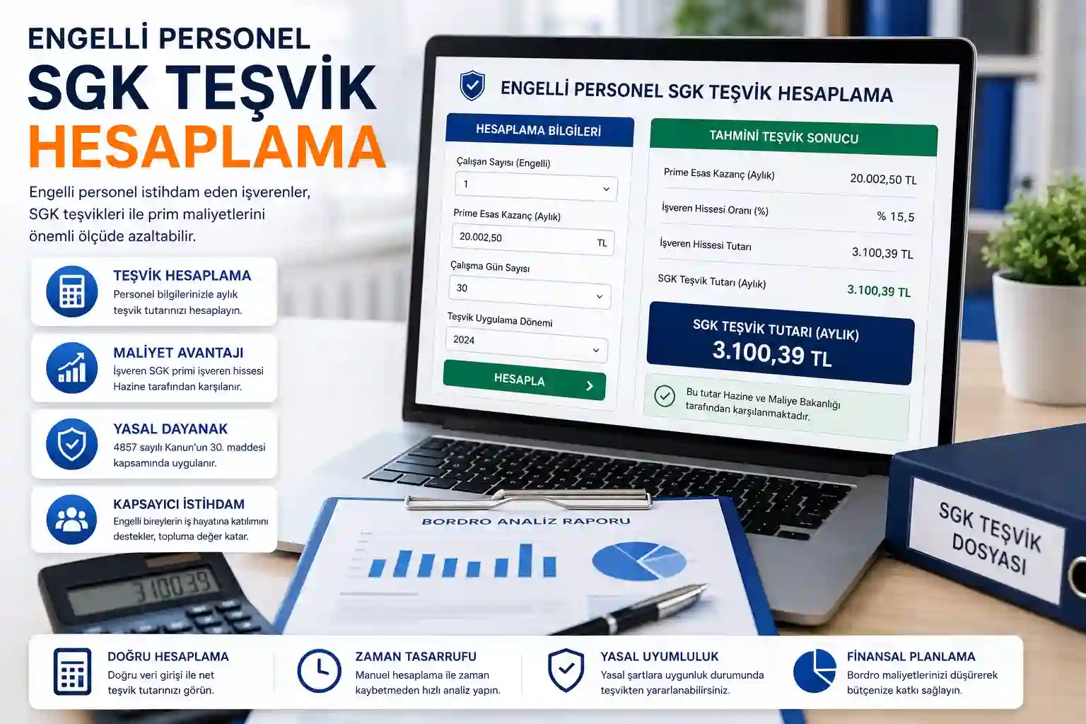 Engelli personel SGK teşvik hesaplama