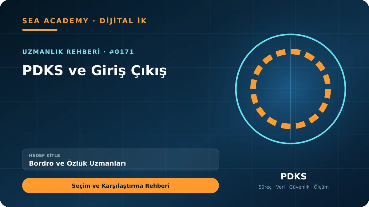 Bordro ve Özlük Uzmanları İçin PDKS ve Giriş Çıkış: Seçim ve Karşılaştırma Rehberi kapak görseli