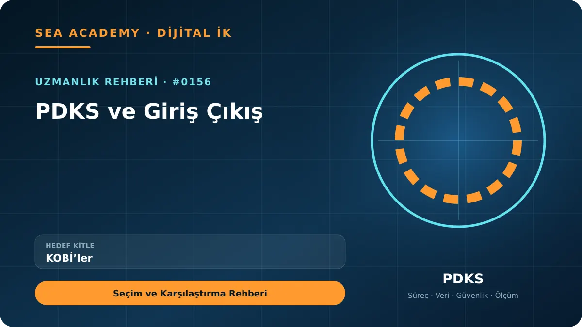 KOBİ’ler İçin PDKS ve Giriş Çıkış: Seçim ve Karşılaştırma Rehberi kapak görseli