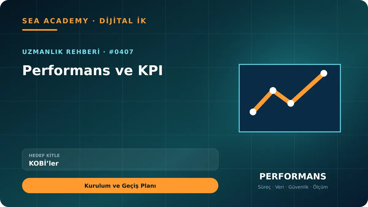 KOBİ’ler İçin Performans ve KPI: Kurulum ve Geçiş Planı kapak görseli