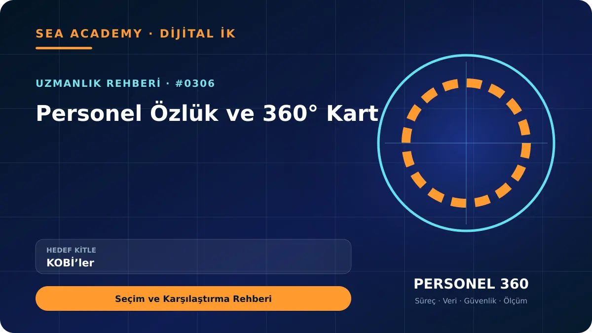KOBİ’ler İçin Personel Özlük ve 360° Kart: Seçim ve Karşılaştırma Rehberi kapak görseli