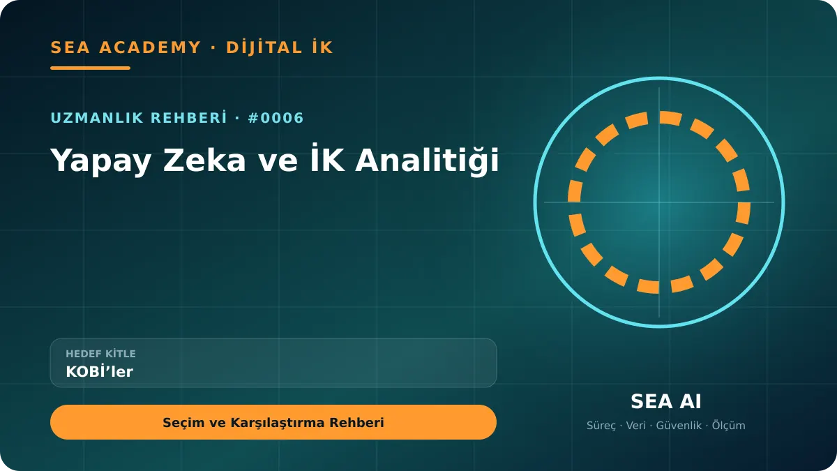 KOBİ’ler İçin Yapay Zeka ve İK Analitiği: Seçim ve Karşılaştırma Rehberi kapak görseli